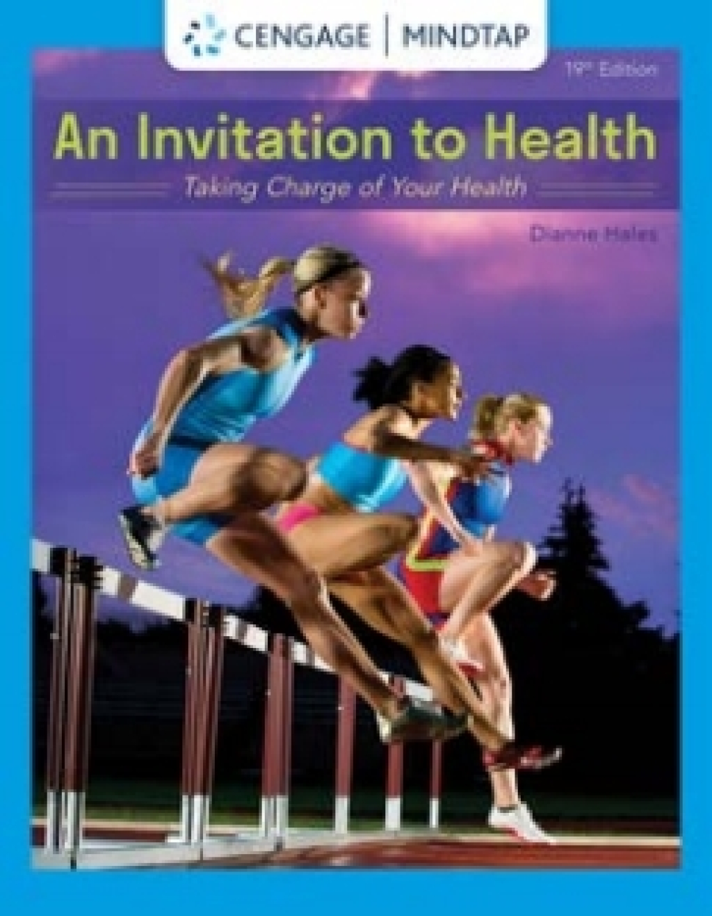MindTap for Hales' An Invitation to Health: Taking Charge of Your Health, 19th Edition [Instant Access], 1 term 19th Edition â€“ PDF/EPUB Version Downloadable
